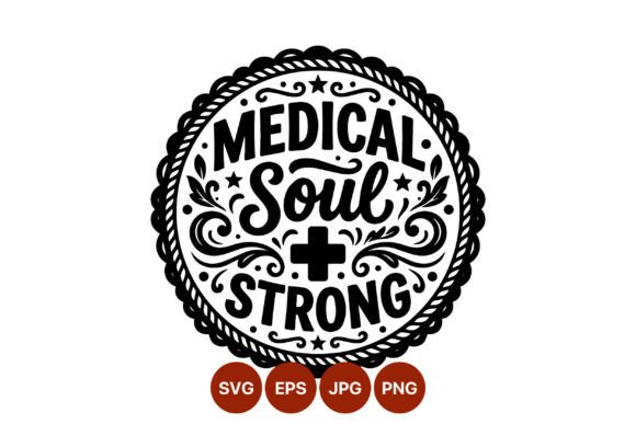 Medical Soul Strong Calligraphy Badge